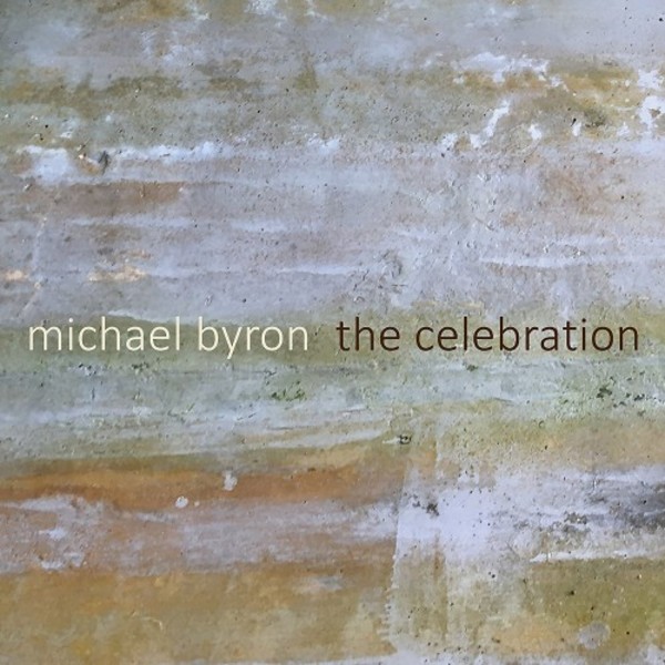 Michael Byron - The Celebration