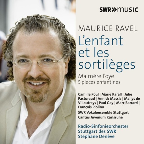 Ravel - Orchestral Works Vol.5: L�Enfant et les sortileges, Ma Mere l�oye
