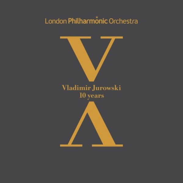 Vladimir Jurowski: 10 Years