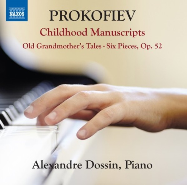 Prokofiev - Childhood Manuscripts, Old Grandmother�s Tales, 6 Pieces