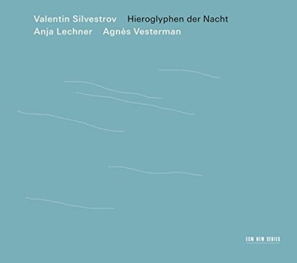 Silvestrov - Hieroglyphen der Nacht