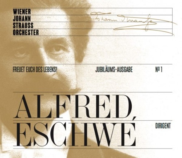 Wiener Johann Strauss Orchester Jubilee Edition Vol.1: Freuet euch des Lebens! | Wiener Johann Strauss WJSO001