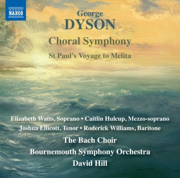 Dyson - Choral Symphony, St Paul�s Voyage to Melita