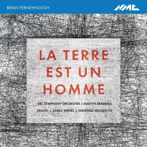 Ferneyhough - La Terre est un Homme