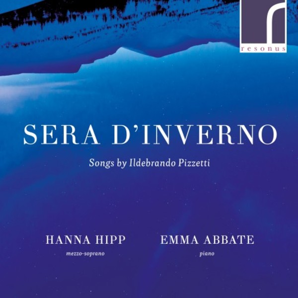 Sera d�inverno: Songs by Ildebrando Pizzetti