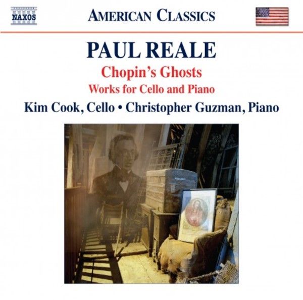 Reale - Chopin�s Ghosts: Works for Cello & Piano
