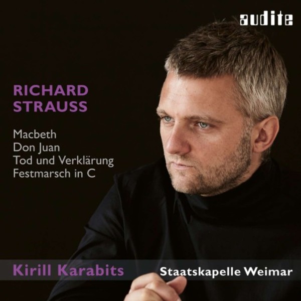 R Strauss - Macbeth, Don Juan, Tod und Verklarung, Festmarsch