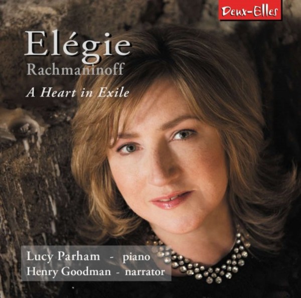 Elegie: Rachmaninov - A Heart in Exile