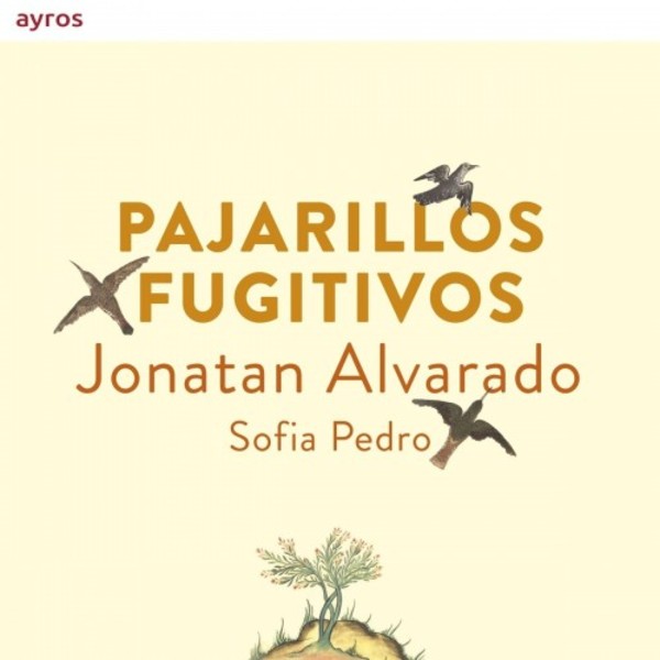 Pajarillos fugitivos: Spanish songs away from home