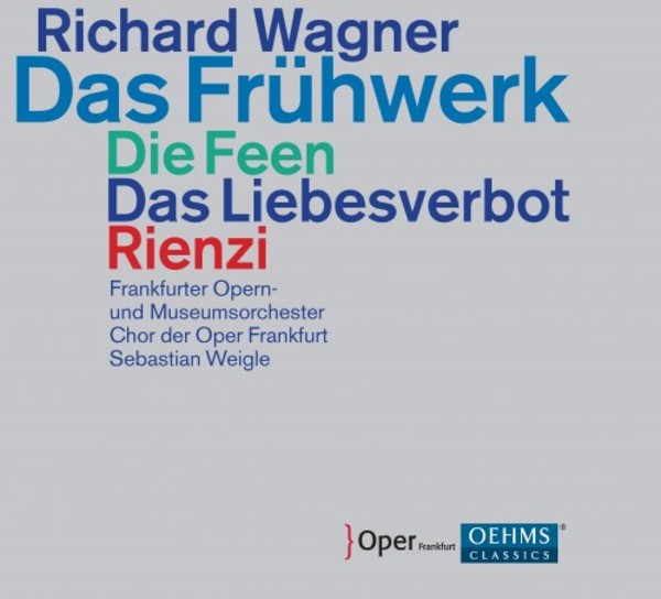 Wagner - The Early Operas: Die Feen, Das Liebesverbot, Rienzi