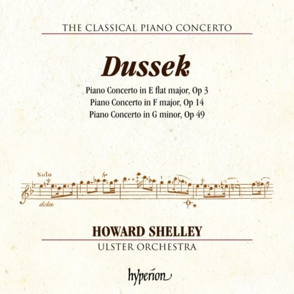 Dussek - Piano Concertos opp. 3, 14 & 49
