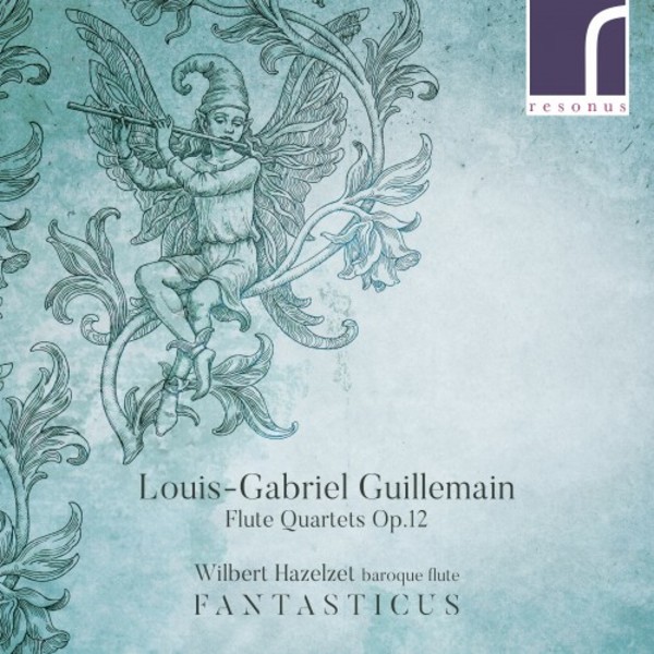 Guillemain - Flute Quartets op.12