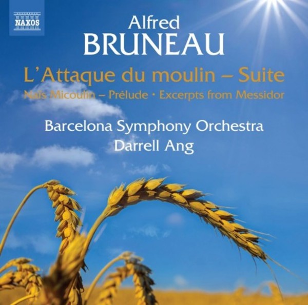 Bruneau - L�Attaque du moulin (Suite), Messidor (excerpts), etc.