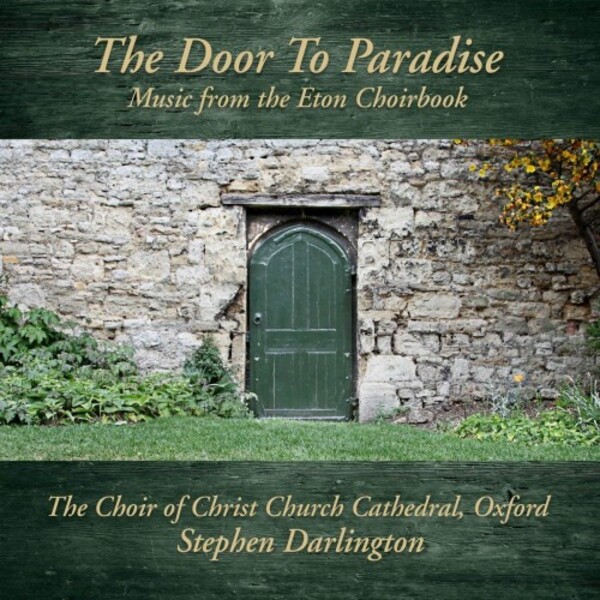 The Door to Paradise: Music from the Eton Choirbook