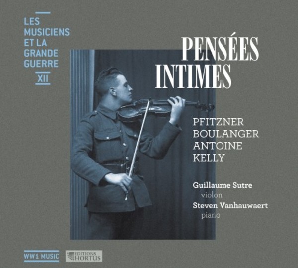 Musicians and the Great War Vol.12: Intimate Thoughts | Hortus HORTUS712