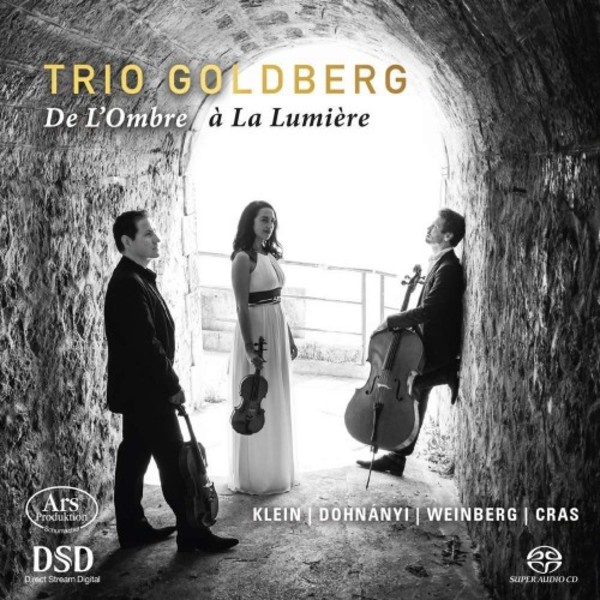 De l�ombre a la lumiere: String Trios by Klein, Dohnanyi, Weinberg & Cras