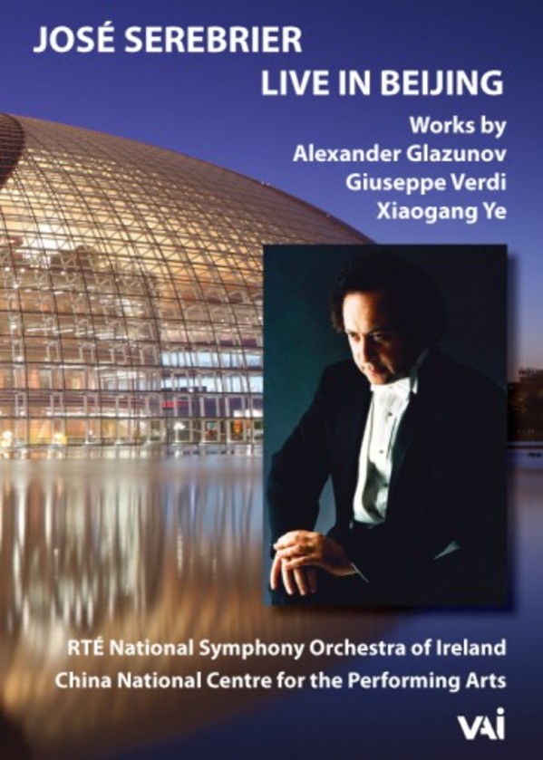 Jose Serebrier: Live in Beijing