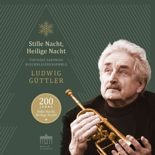 Stille Nacht, heilige Nacht: 200 Years of Silent Night