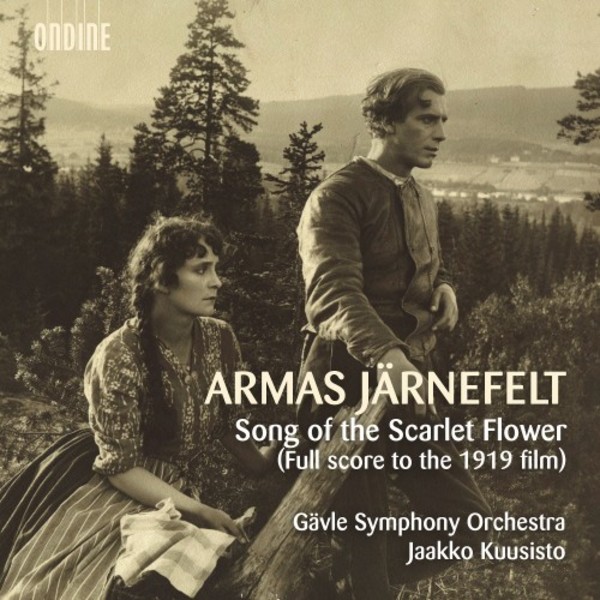 Jarnefelt - Song of the Scarlet Flower