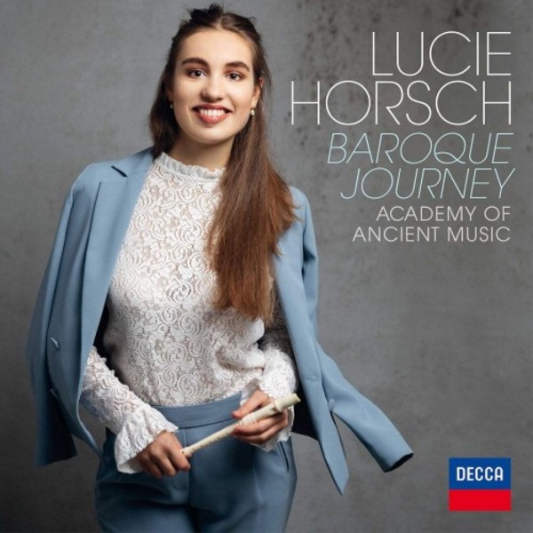 Lucie Horsch: Baroque Journey