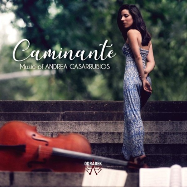 Caminante: Music of Andrea Casarrubios
