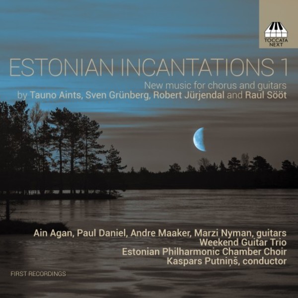 Estonian Incantations 1: New Music for Chorus and Guitars