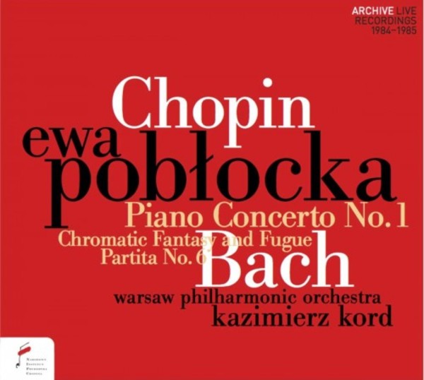 Chopin - Piano Concerto no.1; JS Bach - Chromatic Fantasy & Fugue, Partita no.6