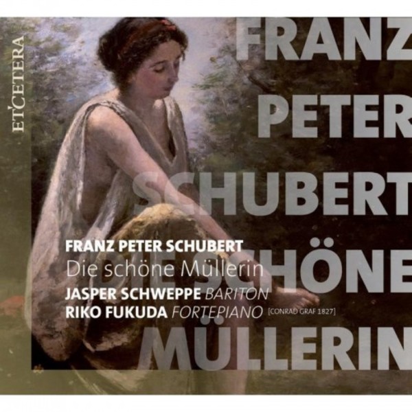 Schubert - Die schone Mullerin