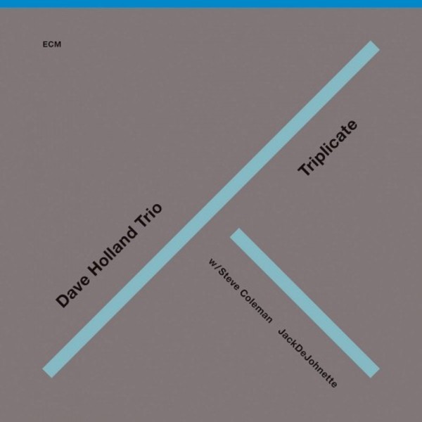 Dave Holland Trio: Triplicate