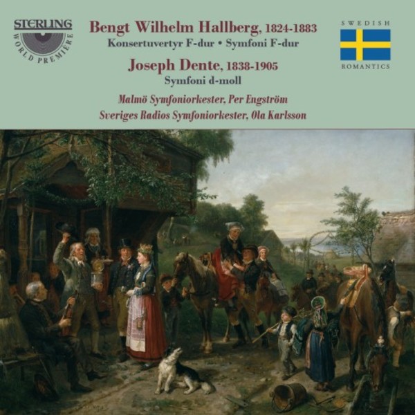 Hallberg - Concert Overture, Symphony in F; Dente - Symphony in D minor