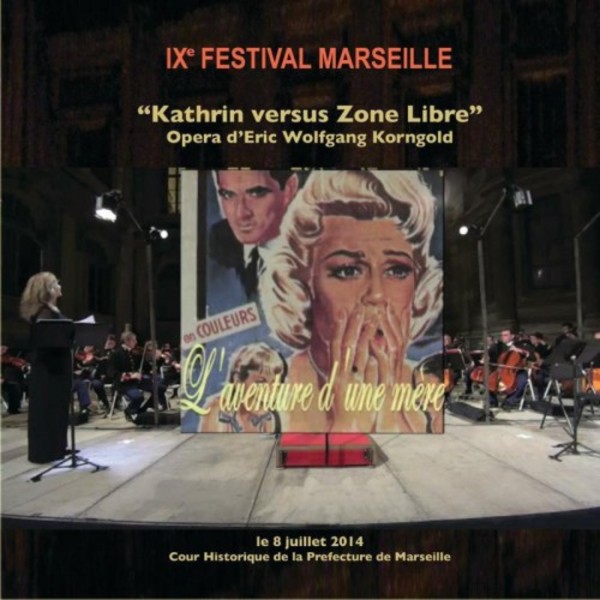 Korngold - Kathrin versus Zone Libre: L�aventure du mere (DVD-Audio + DVD-Video)