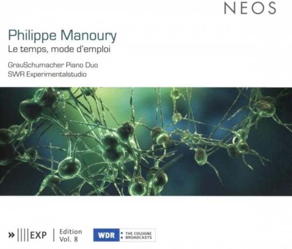 Manoury - Le temps, mode d�emploi