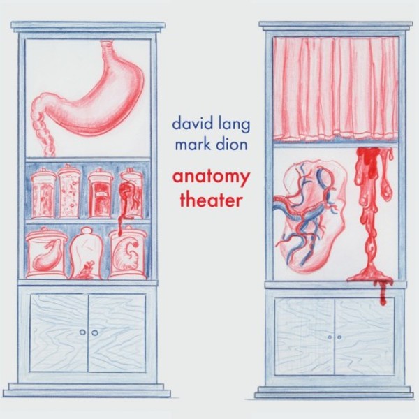 David Lang - anatomy theater