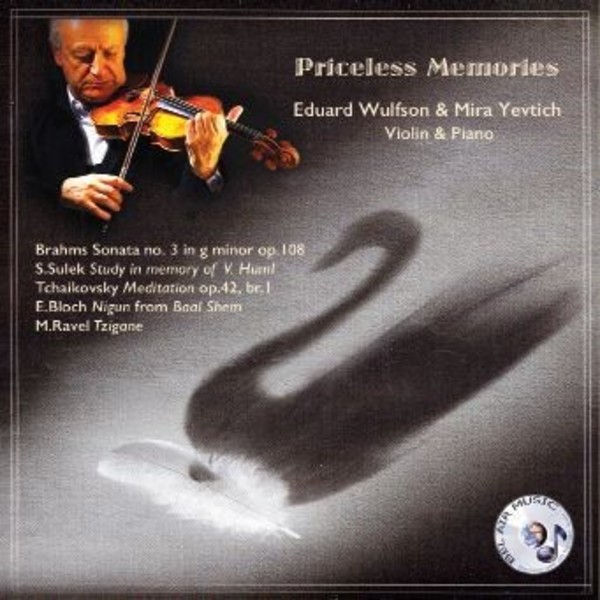 Eduard Wulfson & Mira Yevtich: Priceless Memories