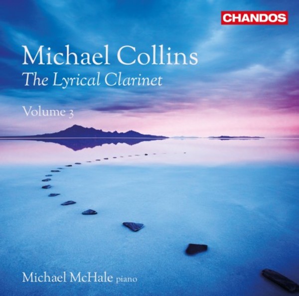 The Lyrical Clarinet Vol.3 | Chandos CHAN20147