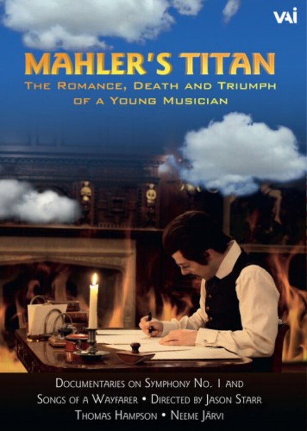 Mahler�s Titan: The Romance, Death and Triumph of a Young Musician