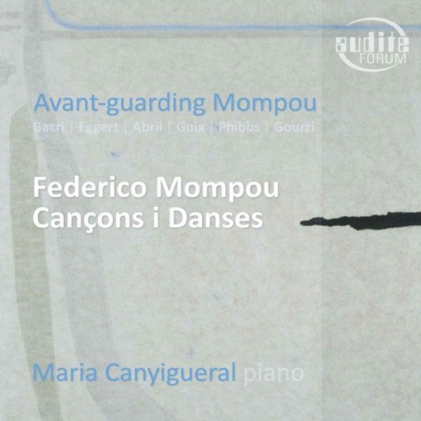 Avant-guarding Mompou - Cancons i Danses, etc.