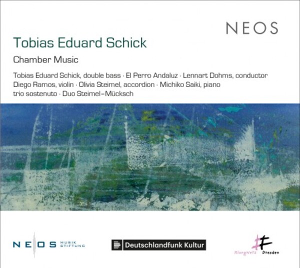 Schick - Chamber Music