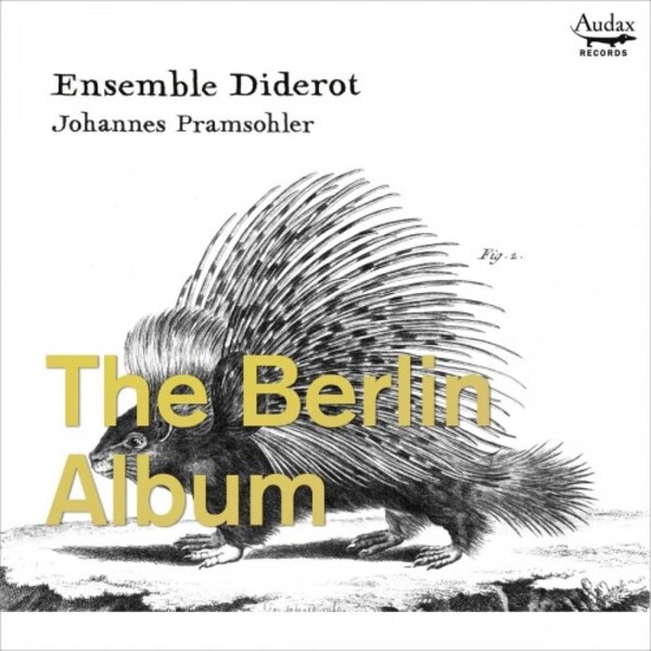 Ensemble Diderot: The Berlin Album - Trio Sonatas from Berlin