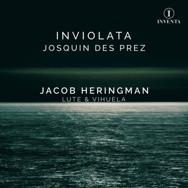 Inviolata: Motets by Josquin des Prez intabulated for Lute or Vihuela