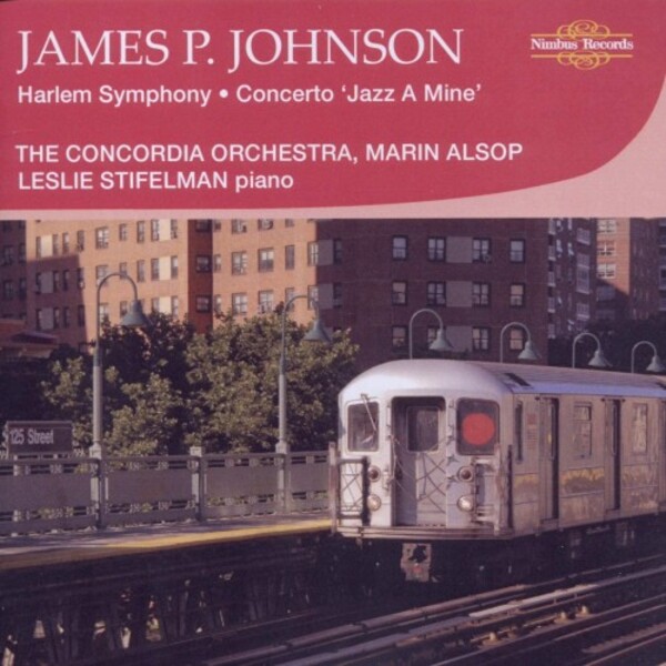 James P Johnson - Harlem Symphony, Concerto �Jazz A Mine�, etc