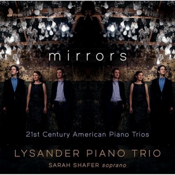Mirrors: 21st-Century American Piano Trios