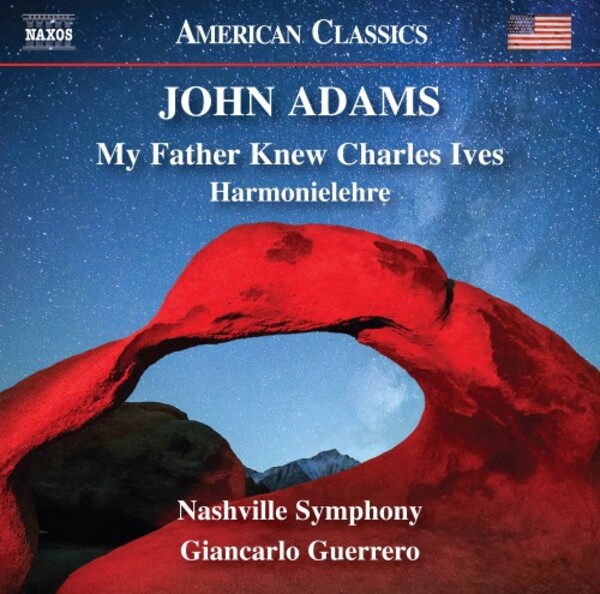 John Adams - My Father Knew Charles Ives, Harmonielehre