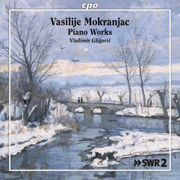 Mokranjac - Piano Works | CPO 5552212