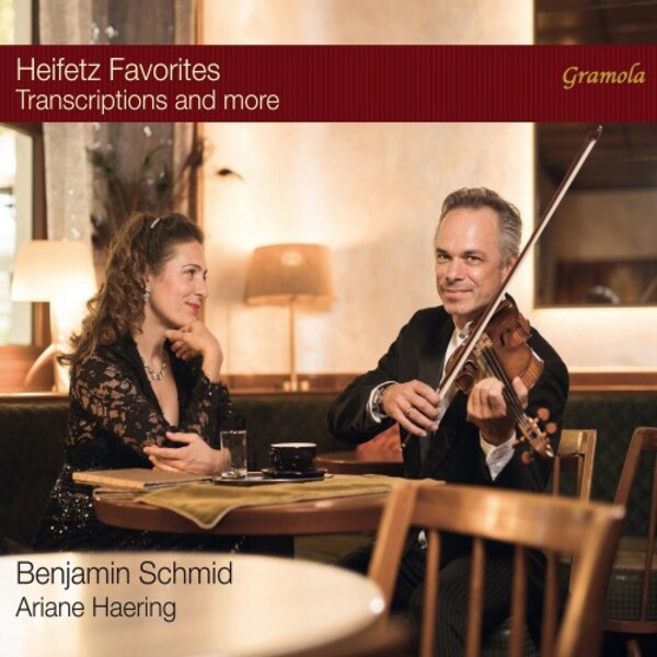 Heifetz Favourites: Transcriptions and more