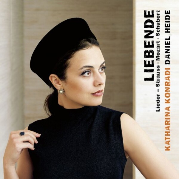 Liebende: Lieder by R Strauss, Mozart & Schubert