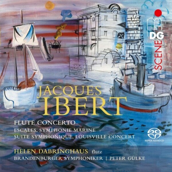 Ibert - Flute Concerto, Escales & other Orchestral Works