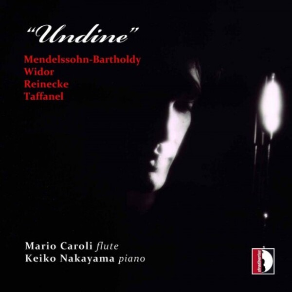 Undine: Mendelssohn, Widor, Reinecke, Taffanel
