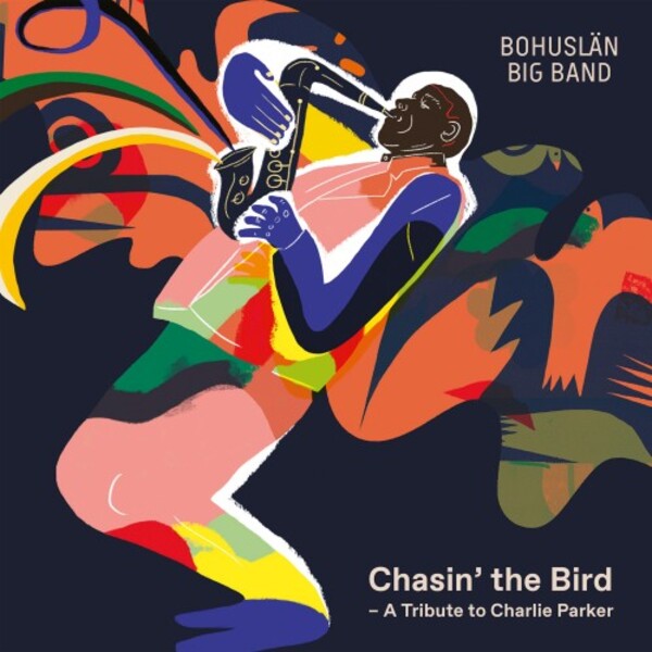 Chasin� the Bird: A Tribute to Charlie Parker