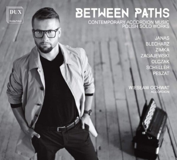 Between Paths: Contemporary Accordion Music